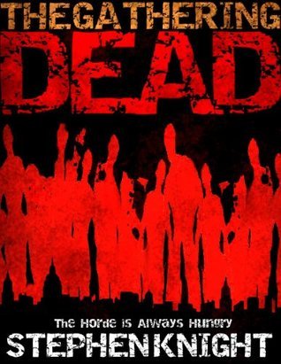 The Gathering Dead (The Gathering Dead, #1)