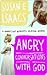 Angry Conversations with God: A Snarky but Authentic Spiritual Memoir