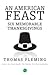 An American Feast: Six Memorable Thanksgivings