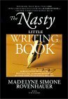 The Nasty Little Writing Book: Longtime New York Publishing Insider Reveals Secrets Only Best-Selling Authors Know