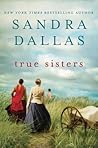 True Sisters: A N...