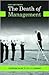 Death of Management, The: Restoring Value to the U.S. Economy