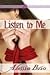 Listen to Me
