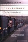Book cover for The Great Railway Bazaar: By Train Through Asia (Penguin Modern Classics)