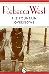 The Fountain Overflows by Rebecca West