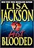 Hot Blooded by Lisa Jackson Hot Blooded by Lisa Jackson