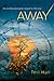 Away by Teri Hall