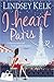 I Heart Paris (I Heart, #3)