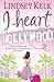 I Heart Hollywood (I Heart #2)