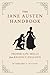 The Jane Austen Handbook by Margaret C. Sullivan