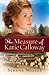The Measure of Katie Calloway by Serena B. Miller