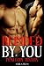 Blinded by You by Penelope Rivers