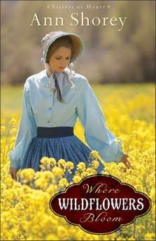 Where Wildflowers Bloom (Sisters at Heart, #1)