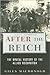 After the Reich: The Brutal History of The Allied Occupation