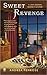 Sweet Revenge (A Lady Arianna Regency Mystery #1)