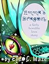 Emma's Dragon by Ellen C. Maze Emma's Dragon by Ellen C. Maze