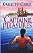The Captain of All Pleasure...