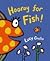 Hooray for Fish! by Lucy Cousins