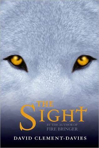 The Sight The Sight 1 By David Clement Davies