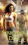Surrender the Dark