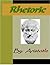 The Art of Rhetoric by Aristotle