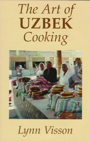 The Art of Uzbek Cooking (Hippocrene International Cookbooks)