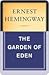 The Garden of Eden by Ernest Hemingway