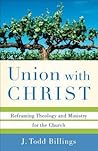 Union with Christ...