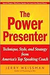 Book cover for The Power Presenter: Technique, Style, and Strategy from America's Top Speaking Coach