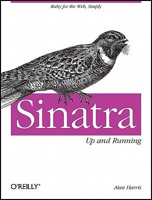 Sinatra: Up and Running (Kindle Edition)