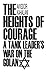 The Heights of Courage by Avigdor Kahalani The Heights of Courage by Avigdor Kahalani