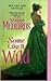 Some Like It Wild (Kincaid Highlander, #2)