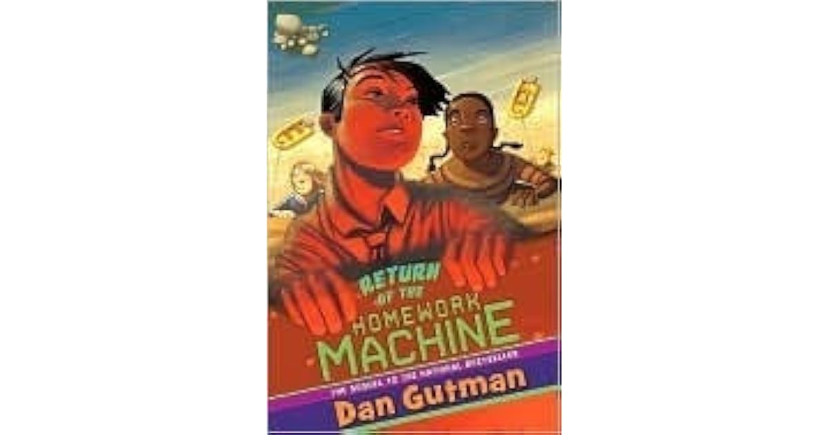 Return of the Homework Machine by Dan Gutman