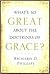 What's So Great About the Doctrines of Grace? by Richard D. Phillips