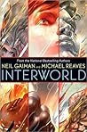 InterWorld by Neil Gaiman