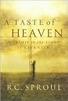 A Taste of Heaven: Worship in the Light of Eternity Book cover for A Taste of Heaven: Worship in the Light of Eternity