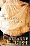 The Measure of a Lady by Deeanne Gist