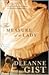 The Measure of a Lady by Deeanne Gist