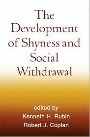 The Development of Shyness and Social Withdrawal (Social, Emotional, and Personality Development in Context)