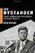 The Bystander: John F. Kennedy and the Struggle for Black Equality