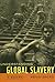 Understanding Global Slavery: A Reader