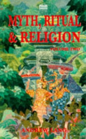 Myth, Ritual And Religion, Vol. 2 (of 2)