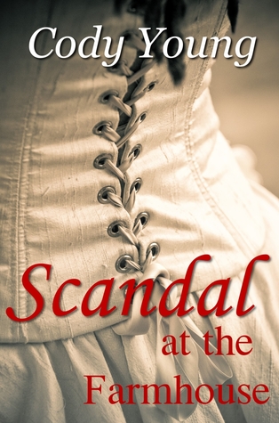 SCANDAL AT THE FARMHOUSE