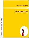 Traumnovelle by Arthur Schnitzler