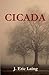 Cicada by J. Eric Laing
