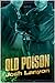 Old Poison (Dangerous Ground, #2)