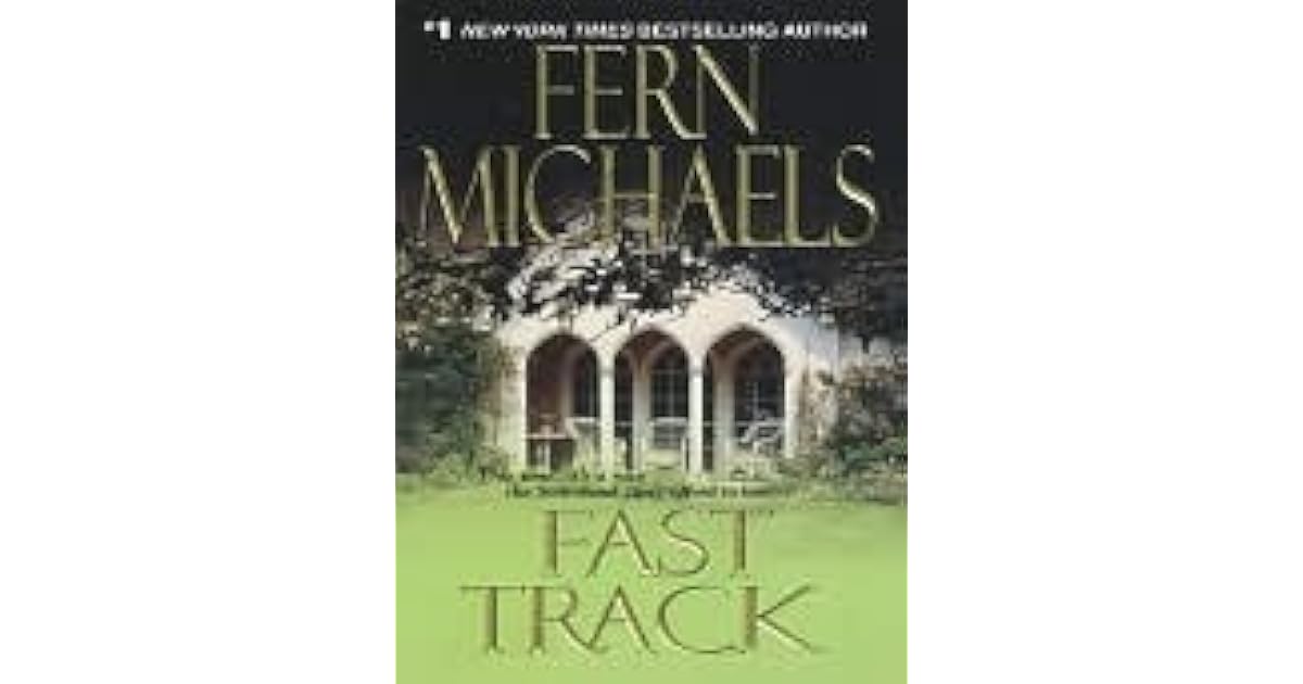 Fast Track (Rules of the Game 3) by Fern Michaels