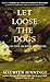 Let Loose the Dogs (Detective Murdoch, #4)
