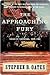 The Approaching Fury: Voices of the Storm, 1820-1861