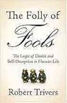 The Folly of Fool...